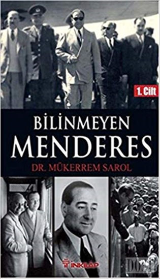 Bilinmeyen Menderes 1. Cilt